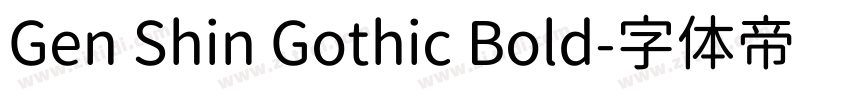 Gen Shin Gothic Bold字体转换